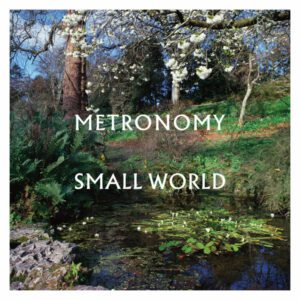 Metronomy SmallWorld