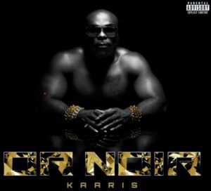 Or noir kaaris vinyle