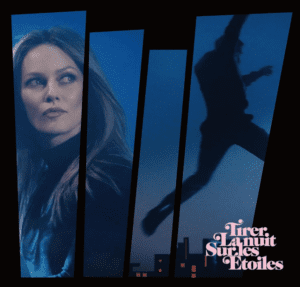 Tirer la nuit vanessa paradis etienne daho vinyle