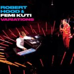 Robert Hood Femi Kuti Variations Vinyle