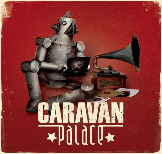 Caravan Palace Vinyles