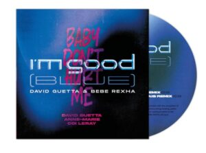 David Guetta Im Good Blue Baby Dont Hurt Me