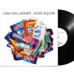 Liam Gallagher & John Squire Vinyle