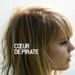 Coeur De Pirate Vinyle 1er Album