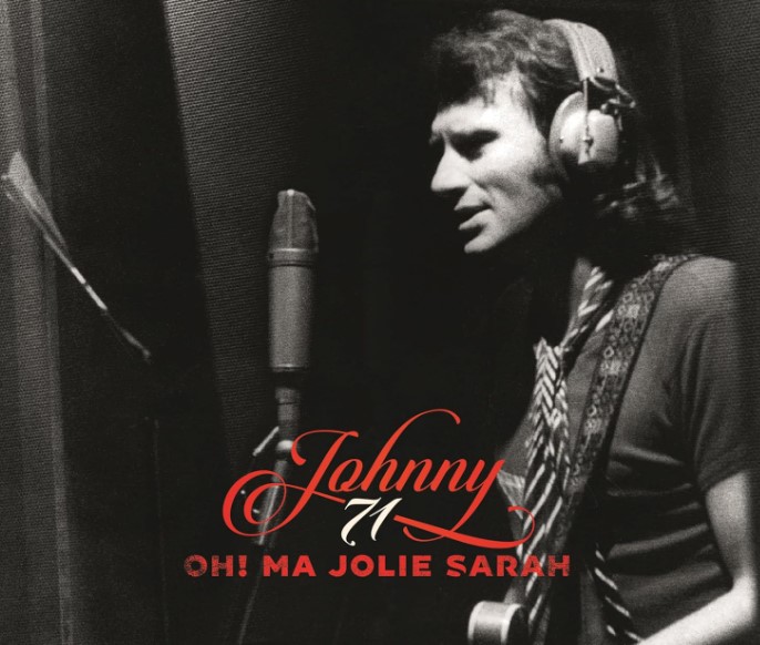Johnny Hallyday : Vinyle Édition Limitée “Oh ! Ma Jolie Sarah” – Limited  Vinyl