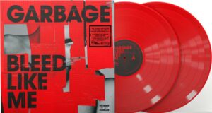 Garbage Vinyle Bleed Like Me