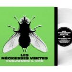 Negresses Vertes Vinyle Best Of