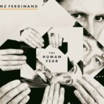 Franz Ferdinand Vinyle Edition Limitée Human Fear