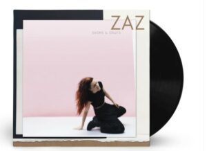 Sains et saufs vinyle zaz