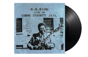 bb king vinyle live cook county jail
