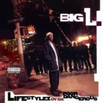 Pochette du vinyle Big L — Lifestylez Ov Da Poor & Dangerous
