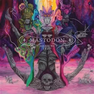 Pochette du vinyle Mastodon — Marrow Deep